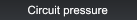 Circuit pressure Circuit pressure