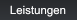 Leistungen Leistungen